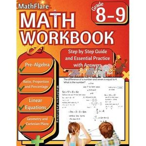 MathFlare - Math Workbook 8th and 9th Grade: Math Workbook Grade 8-9: Pre-Algebr